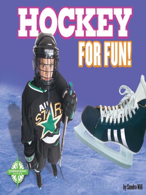 Title details for Hockey for Fun! by Sandra Will - Available